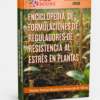 ENCICLOPEDIA DE FORMULACIONES DE REGULADORES DE RESISTENCIA AL ESTRÉS EN PLANTAS