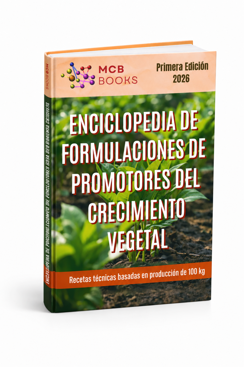 ENCICLOPEDIA DE FORMULACIONES DE PROMOTORES DEL CRECIMIENTO VEGETAL