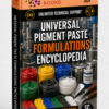UNIVERSAL PIGMENT PASTE FORMULATIONS ENCYCLOPEDIA