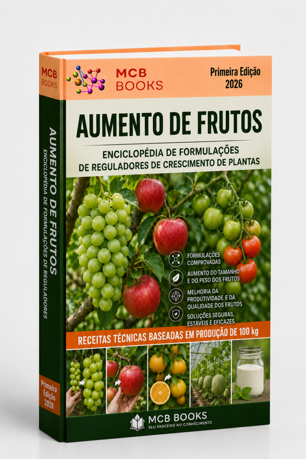 ENCICLOPÉDIA DE FORMULAÇÕES DE REGULADORES DE CRESCIMENTO DE PLANTAS PARA AUMENTO DE FRUTOS