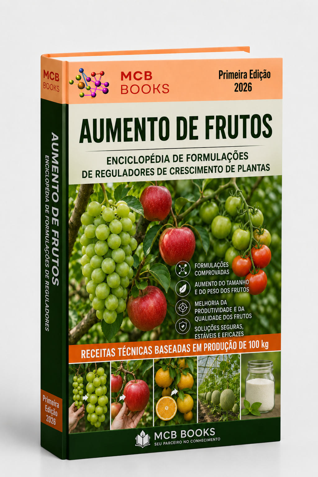ENCICLOPÉDIA DE FORMULAÇÕES DE REGULADORES DE CRESCIMENTO DE PLANTAS PARA AUMENTO DE FRUTOS