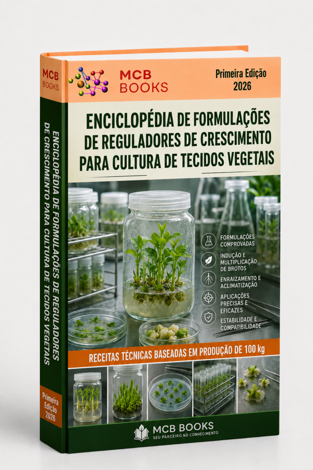 ENCICLOPÉDIA DE FORMULAÇÕES DE REGULADORES DE CRESCIMENTO PARA CULTURA DE TECIDOS VEGETAIS