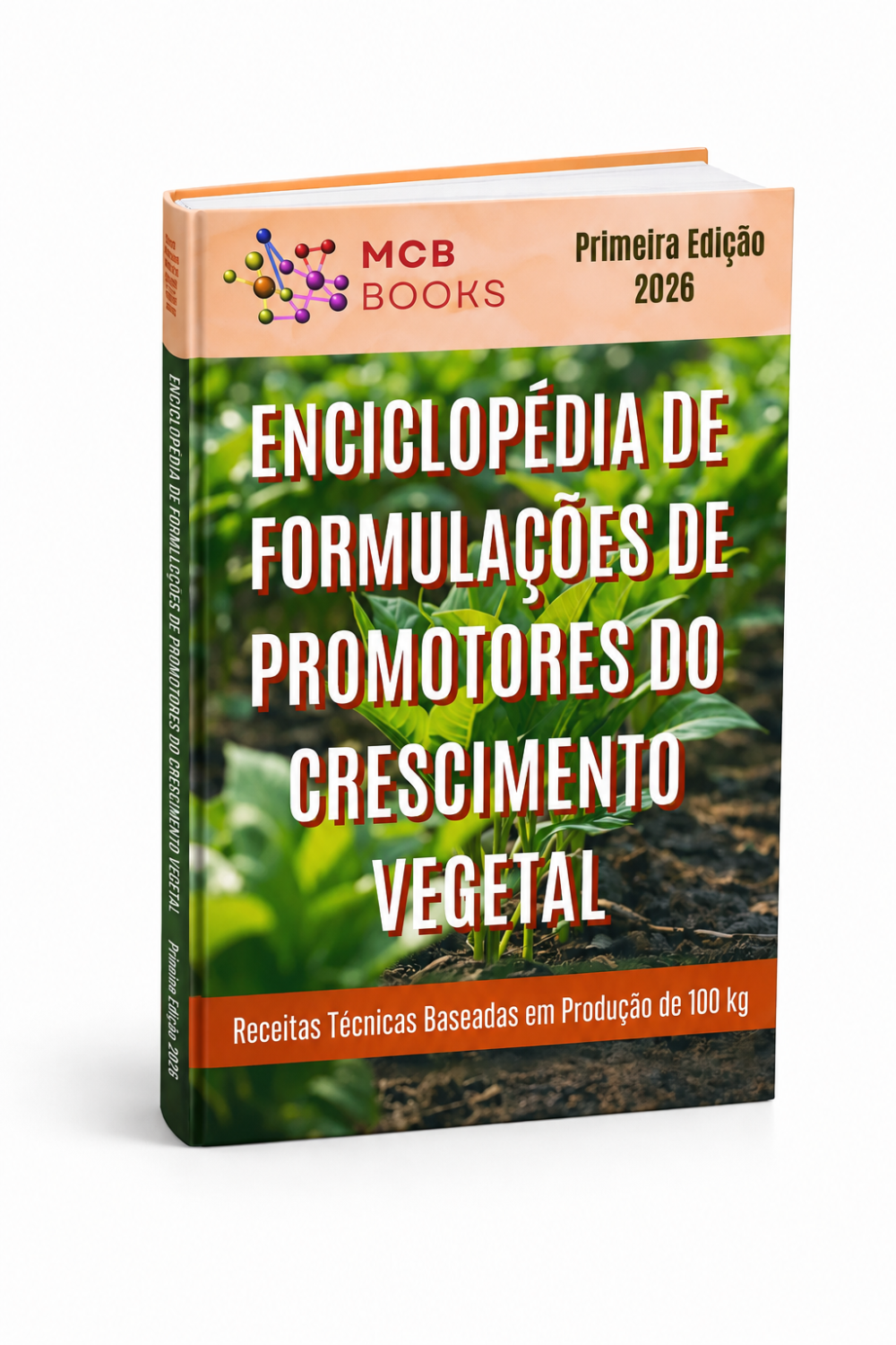 ENCICLOPÉDIA DE FORMULAÇÕES DE PROMOTORES DO CRESCIMENTO VEGETAL