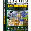 BACILLUS CULTURE & MANUFACTURING ENCYCLOPEDIA