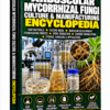 ARBUSCULAR MYCORRHIZAL FUNGI CULTURE & MANUFACTURING ENCYCLOPEDIA