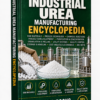 INDUSTRIAL UREA MANUFACTURING ENCYCLOPEDIA