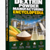 DEXTRIN POWDER MANUFACTURING ENCYCLOPEDIA