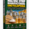 MALTOSE SYRUP MANUFACTURING ENCYCLOPEDIA