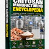 CHITOSAN MANUFACTURING ENCYCLOPEDIA