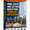 ANIMAL-DERIVED AMINO ACID POWDER MANUFACTURING TECHNOLOGY ENCYCLOPEDIA