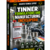 TINNER FORMULATIONS AND MANUFACTURING ENCYCLOPEDIA