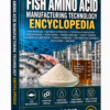 FISH AMINO ACID MANUFACTURING TECHNOLOGY ENCYCLOPEDIA