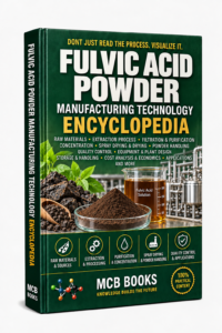 FULVIC ACID POWDER MANUFACTURING TECHNOLOGY ENCYCLOPEDIA