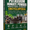 POTASSIUM HUMATE POWDER MANUFACTURING TECHNOLOGY ENCYCLOPEDIA