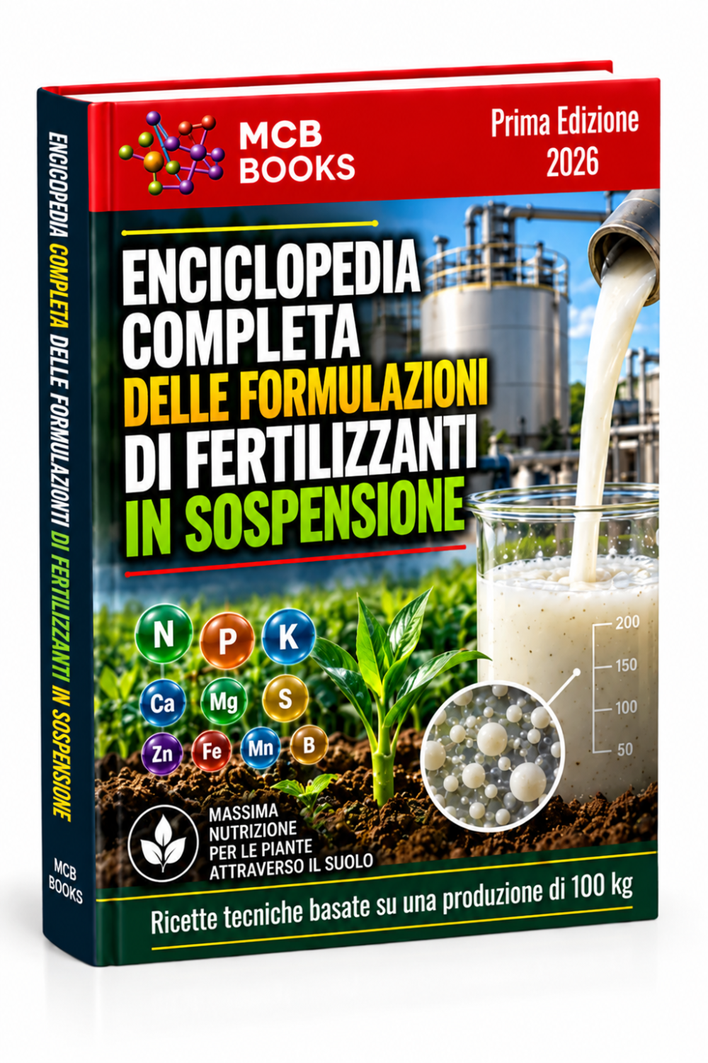 ENCICLOPEDIA COMPLETA DELLE FORMULAZIONI DI FERTILIZZANTI IN SOSPENSIONE