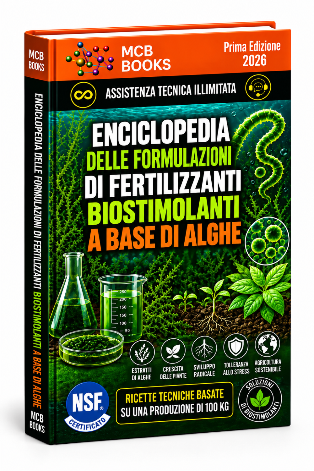 ENCICLOPEDIA DELLE FORMULAZIONI DI FERTILIZZANTI BIOSTIMOLANTI A BASE DI ALGHE