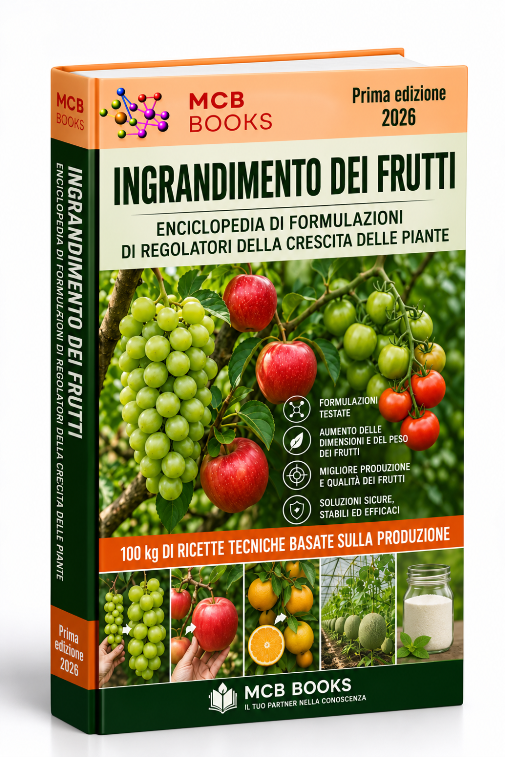ENCICLOPEDIA DELLE FORMULAZIONI DI REGOLATORI DELLA CRESCITA DELLE PIANTE PER L’INGROSSAMENTO DEI FRUTTI