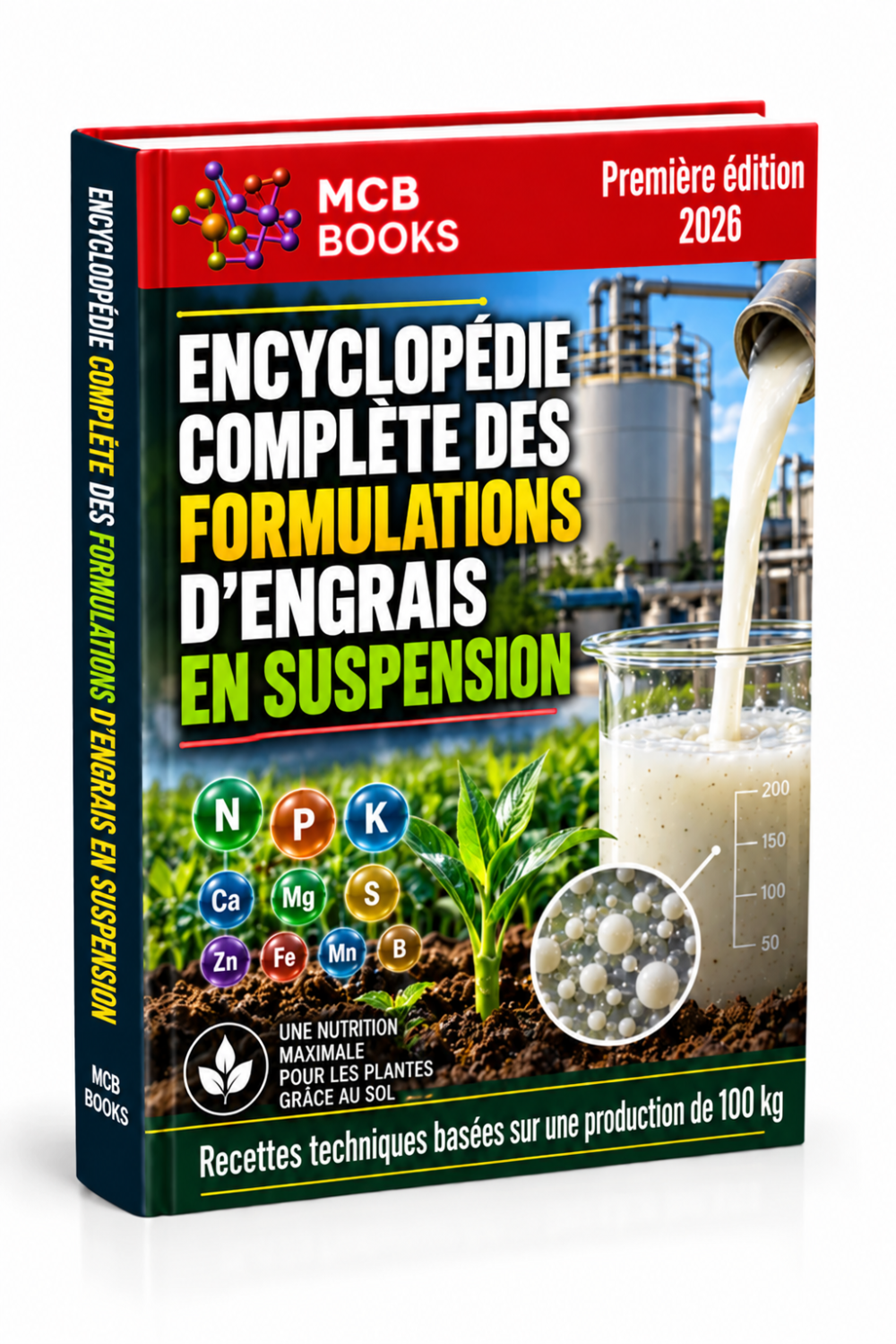 ENCYCLOPÉDIE COMPLÈTE DES FORMULATIONS D'ENGRAIS EN SUSPENSION
