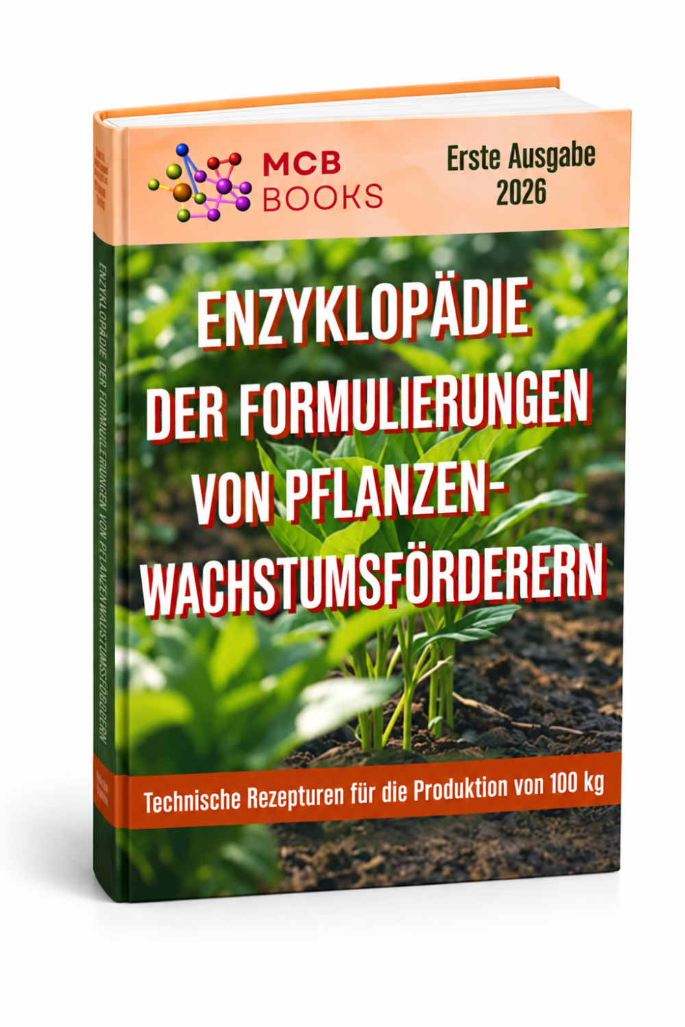 ENZYKLOPÄDIE DER FORMULIERUNGEN VON PFLANZENWACHSTUMSFÖRDERERN