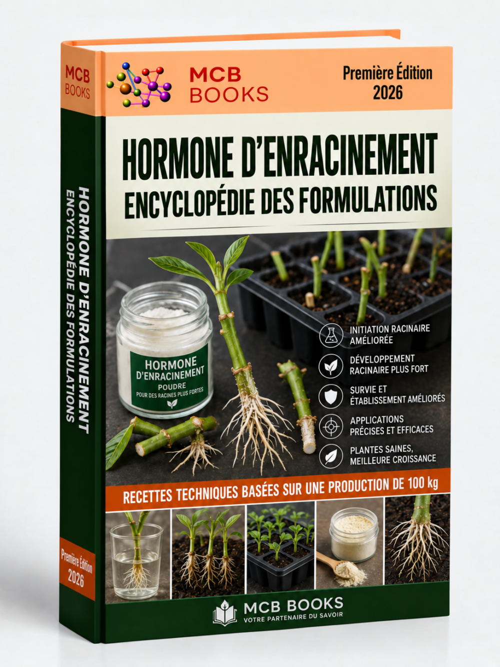 ENCYCLOPÉDIE DES FORMULATIONS D’HORMONES D’ENRACINEMENT
