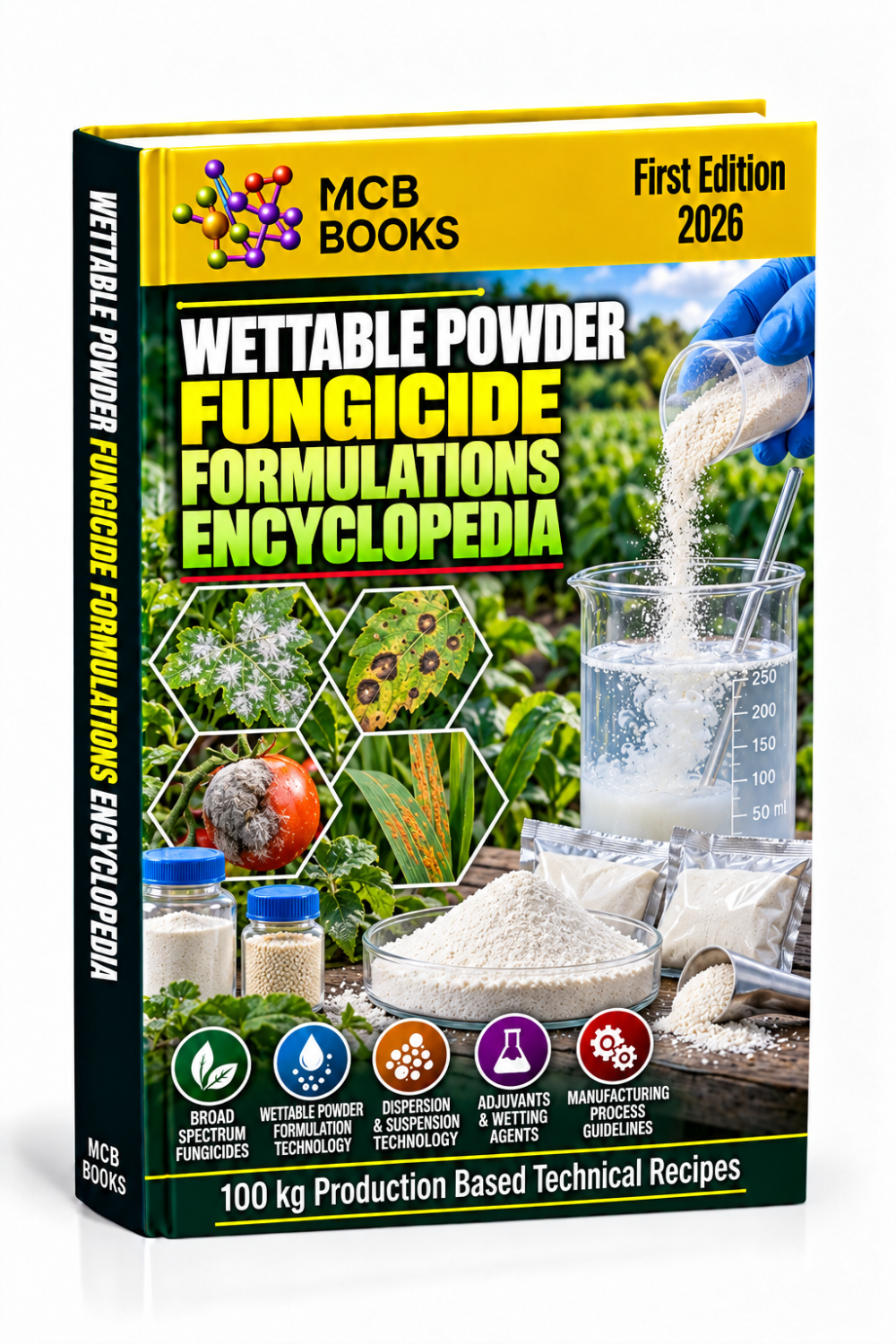 WETTABLE POWDER FUNGICIDE FORMULATIONS ENCYCLOPEDIA