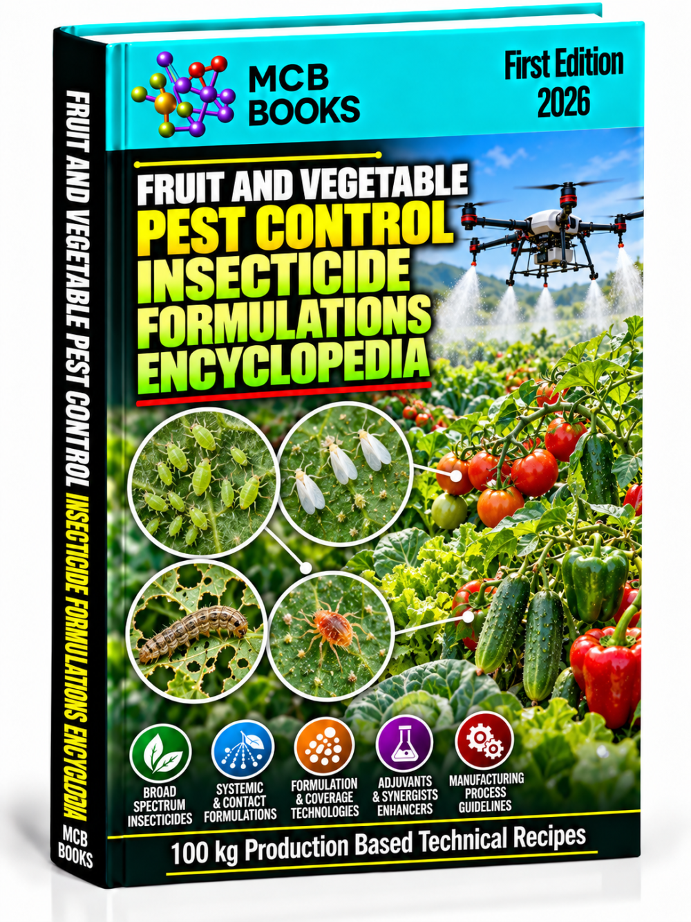 FRUIT AND VEGETABLE PEST CONTROL INSECTICIDE FORMULATIONS ENCYCLOPEDIA