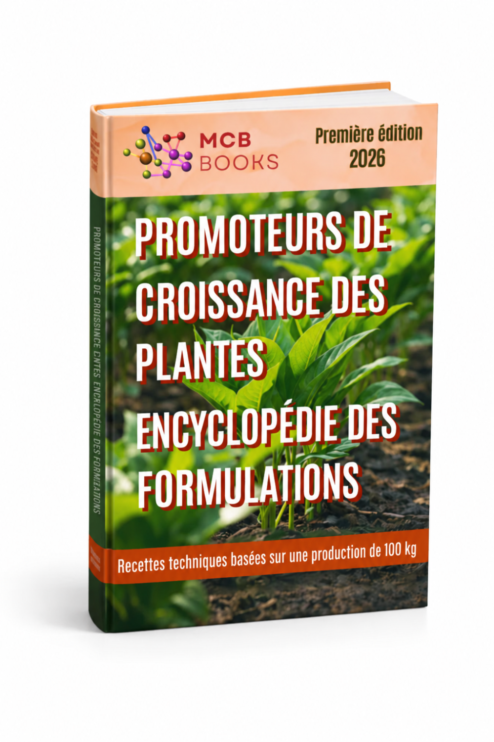 ENCYCLOPÉDIE DES FORMULATIONS DE PROMOTEURS DE CROISSANCE DES PLANTES
