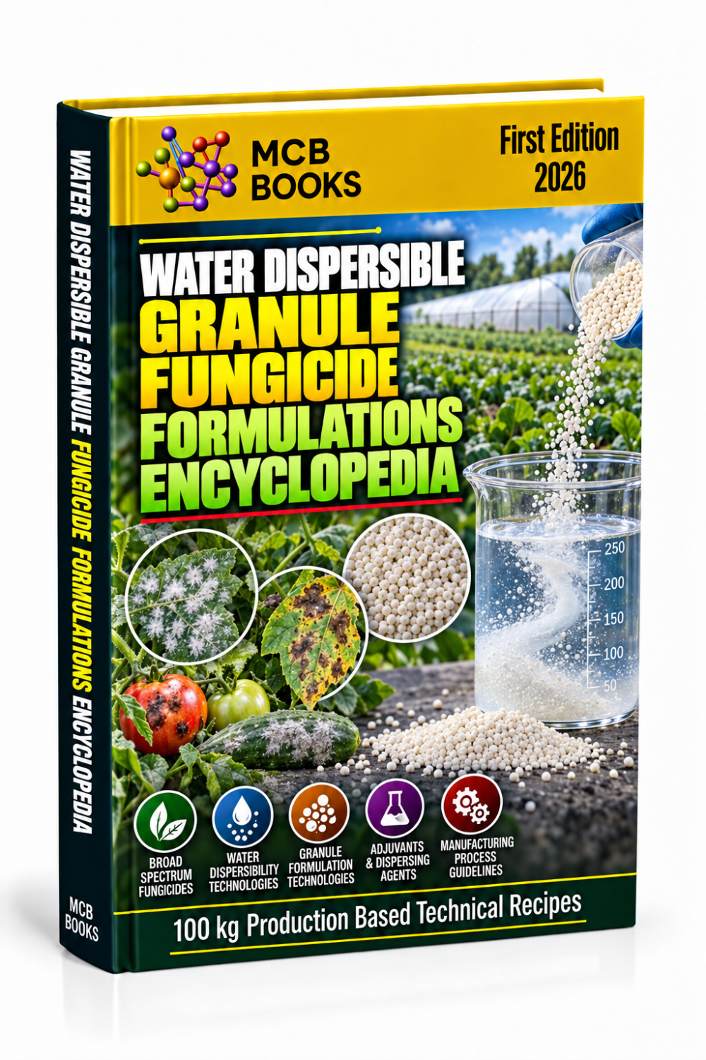 WATER DISPERSIBLE GRANULE FUNGICIDE FORMULATIONS ENCYCLOPEDIA